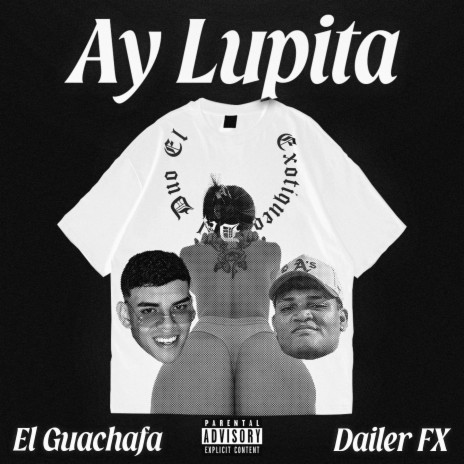 Ay Lupita (En vivo) ft. Dailer Fx