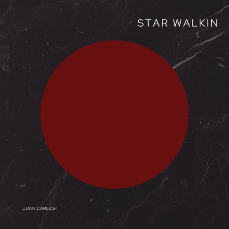 Star Walkin' | Boomplay Music