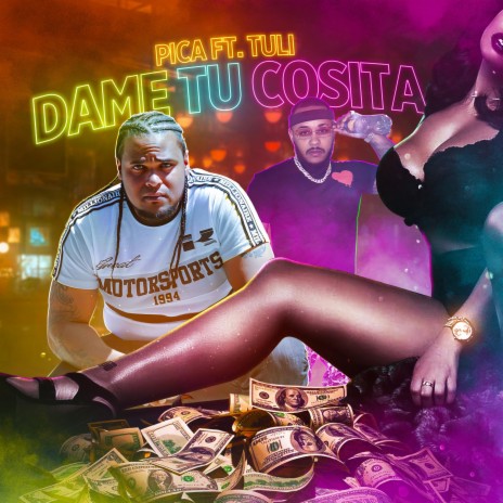 Dame Tu Cosita ft. Tuli | Boomplay Music