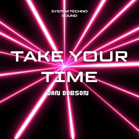 Take Your Time | Boomplay Music