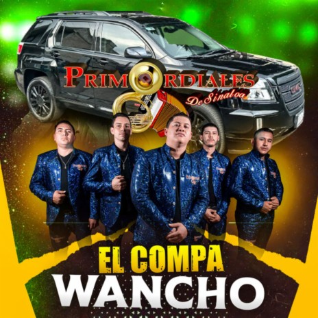 El Compa Wanchoper | Boomplay Music