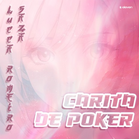 Carita de Poker ft. Lucca Romeiro | Boomplay Music