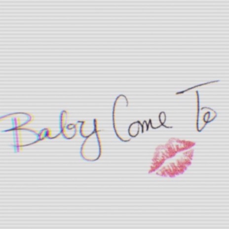 Baby Come To Me | Boomplay Music