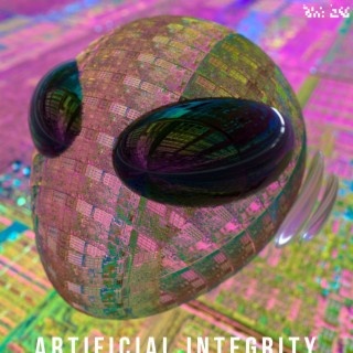Artificial Integrity | Boomplay Music