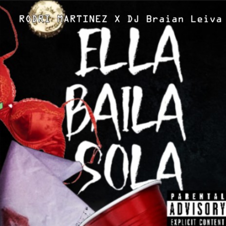 Ella Baila Sola | Boomplay Music