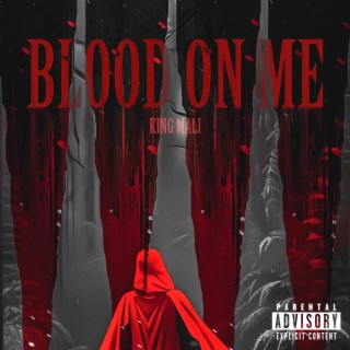 Blood On Me