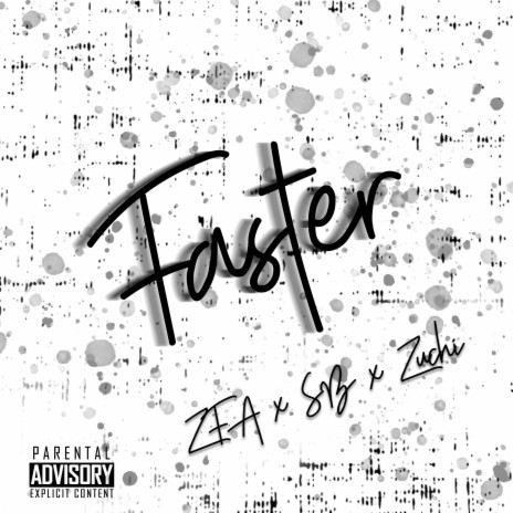 Faster ft. sb & zuchi | Boomplay Music