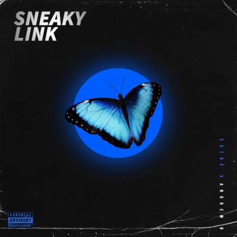 SNEAKY LINK ft. Andrew B | Boomplay Music