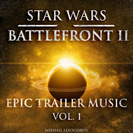 Battlefront 2 - Starfighter Assault - Epic Trailer | Boomplay Music