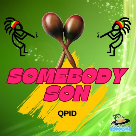 Somebody Son | Boomplay Music