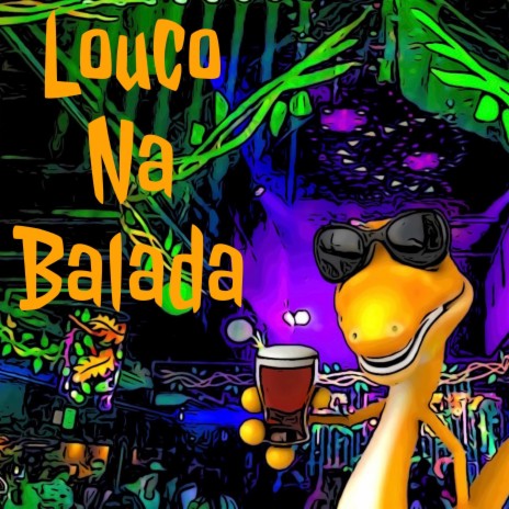 Louco Na Balada