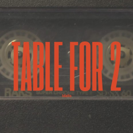 Table For 2 | Boomplay Music