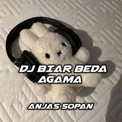 DJ BIAR BEDA AGAMA | Boomplay Music