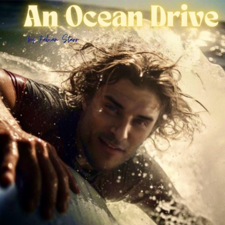 An Ocean Drive | Boomplay Music