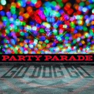Party Parade lyrics | Boomplay Music