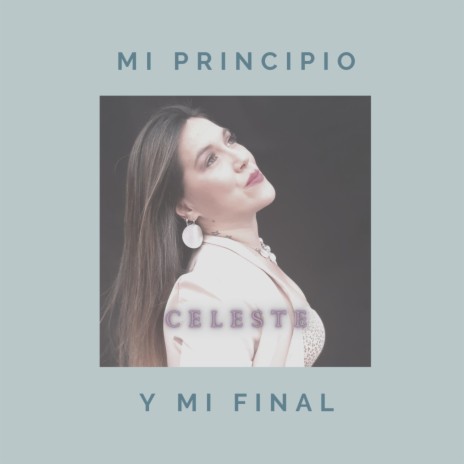 Mi principio y mi final ft. Alejandro Campos, Fabricio Medina & Marcelo Sueldo