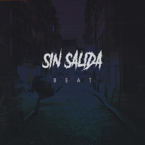 Sin Salida | Boomplay Music