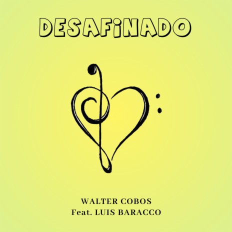 Desafinado ft. Luis Baracco | Boomplay Music