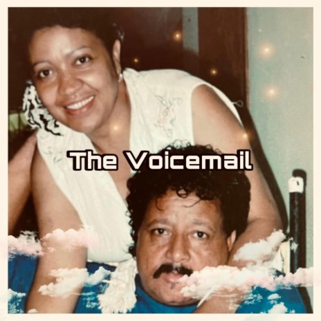 The Voicemail ft. Don Noquel | Boomplay Music