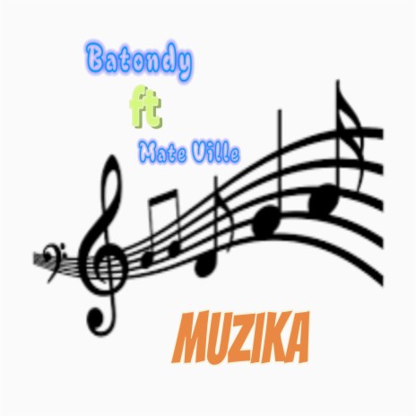 Muzika ft. Matevile | Boomplay Music