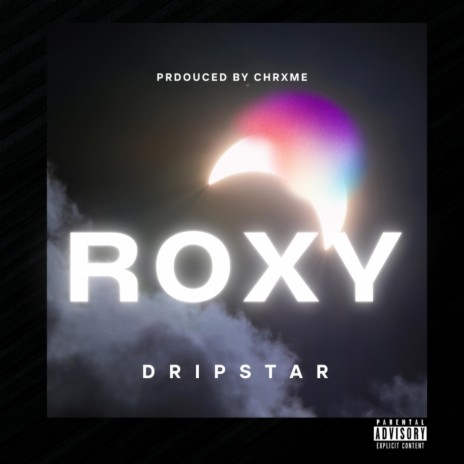 ROXY! | Boomplay Music