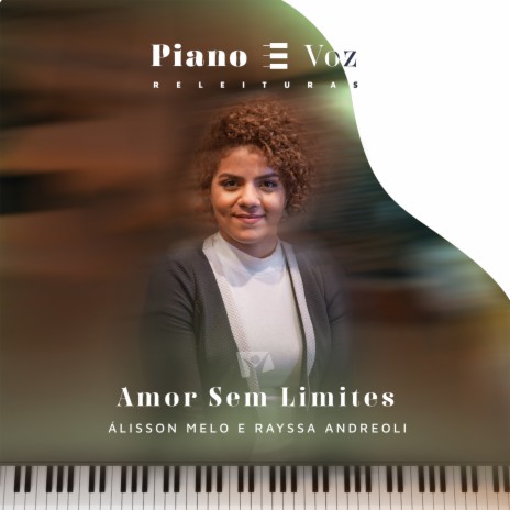 Amor Sem Limites ft. Rayssa Andreoli & Álisson Melo | Boomplay Music