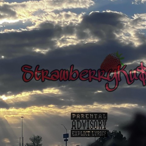 StrawBerryKu$h (Special Version) | Boomplay Music