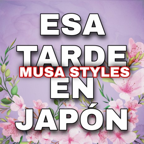 Esa Tarde En japón | Boomplay Music