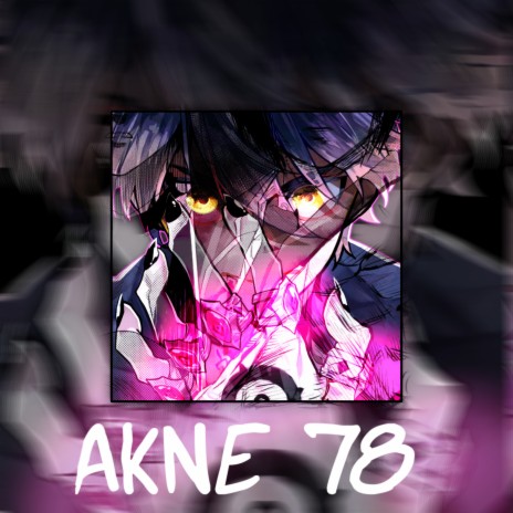 Akne 78 | Boomplay Music