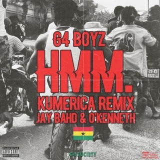 Hmm (feat. Jay Bahd & O'Kenneth) (Remix) lyrics | Boomplay Music