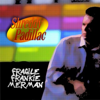 Fragile Frankie Merman