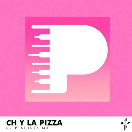 CH y la Pizza | Boomplay Music