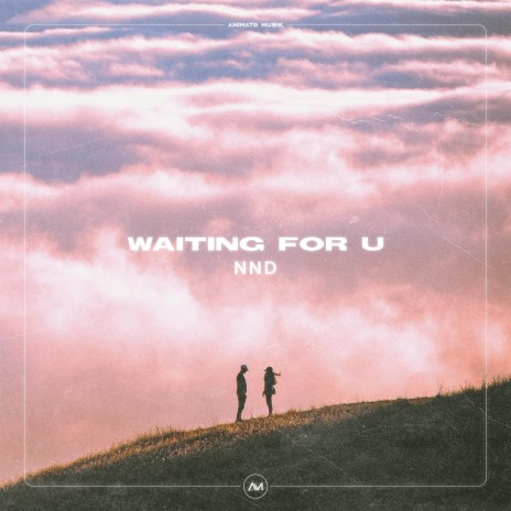 Waiting For U | Boomplay Music