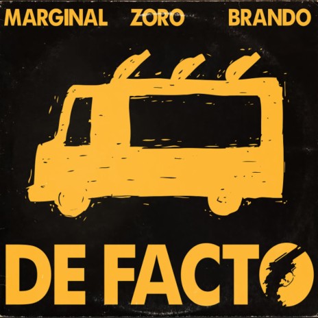 De Facto ft. Zoro & Brando | Boomplay Music
