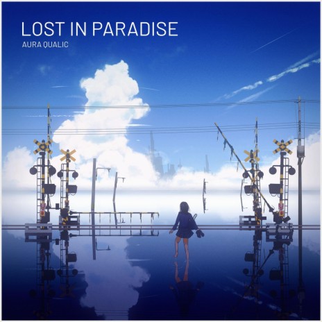 Lost in Paradise | Boomplay Music