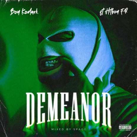 Demeanor ft. Hitboy fr | Boomplay Music