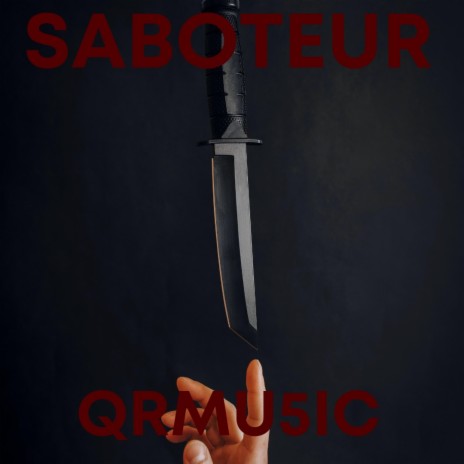 Saboteur | Boomplay Music