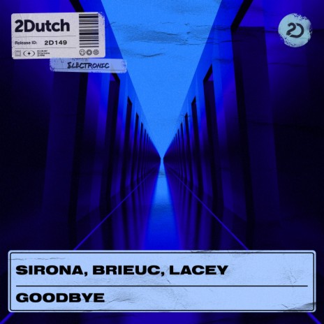 Goodbye ft. Brieuc & Lacey | Boomplay Music