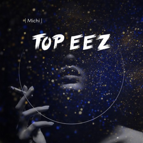 TOP EEz | Boomplay Music