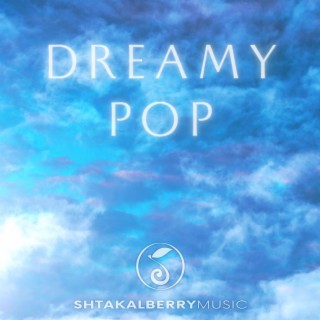 Dreamy Pop