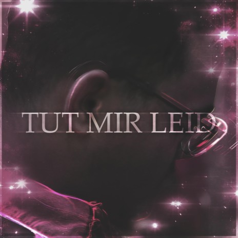Tut Mir Leid ft. Taikii, Gluma & Ready | Boomplay Music