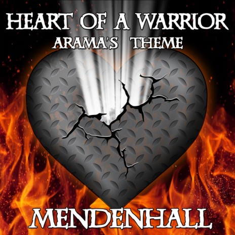 Heart of a Warrior (Arama's Theme) | Boomplay Music