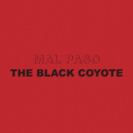 The Black Coyote | Boomplay Music