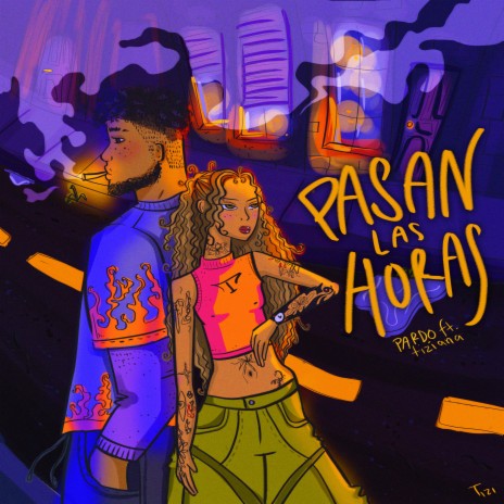 Pasan las Horas ft. tiziana | Boomplay Music