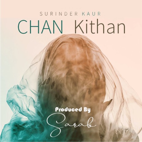 Chan Kithan ft. Surinder Kaur