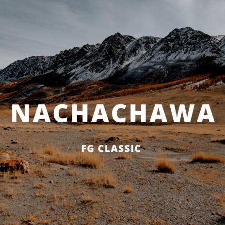 Nachachawa | Boomplay Music