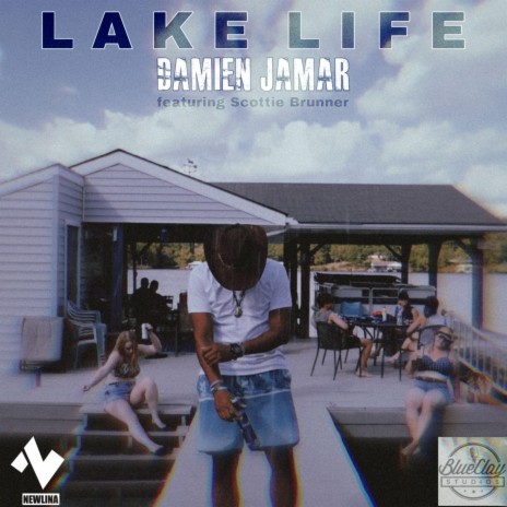 Lake Life ft. Scottie Brunner