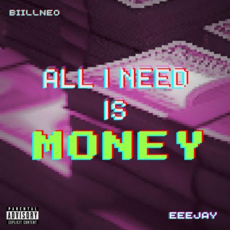 ALL I NEED ft. Biillneo | Boomplay Music
