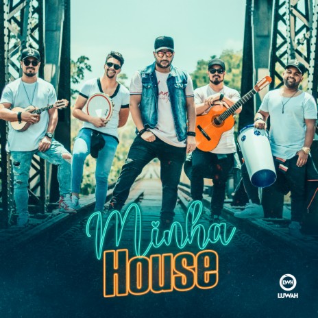 Minha House | Boomplay Music