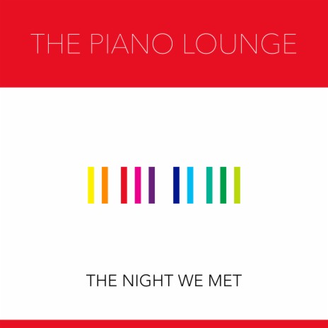 The Night We Met | Boomplay Music